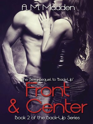 cover image of Front & Center (Book 2 of the Back-up Series)